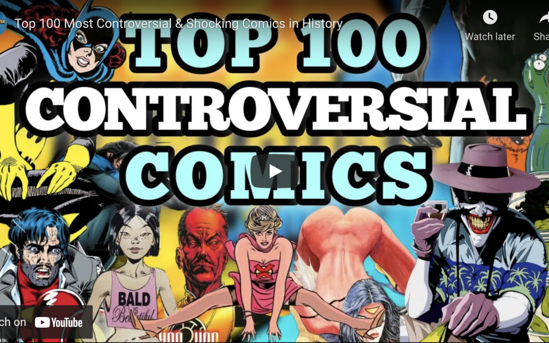 Top 100 most controversial comics in history